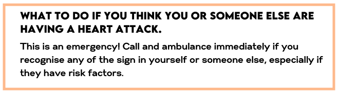 Text box containing details about what to do if you think you or someone else are having a heart attack